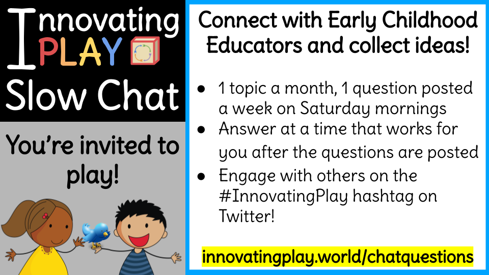 #InnovatingPlay Slow Chat